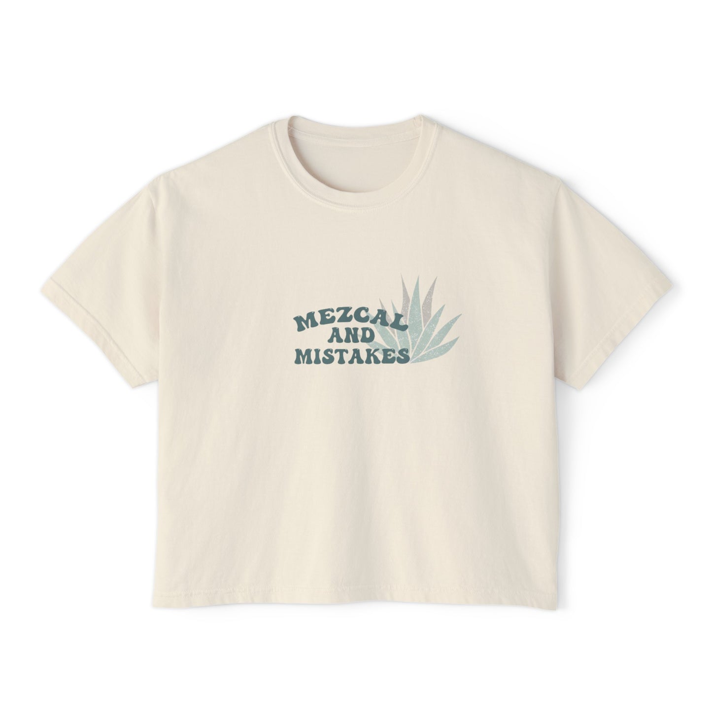 Mezcal and Mistakes Women's Boxy Tee