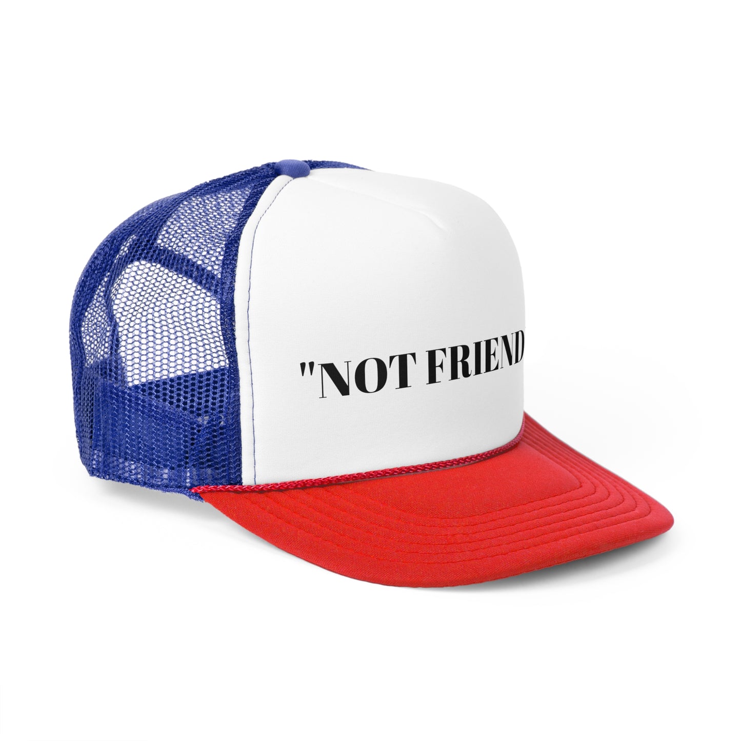 Not Friendly Trucker Caps