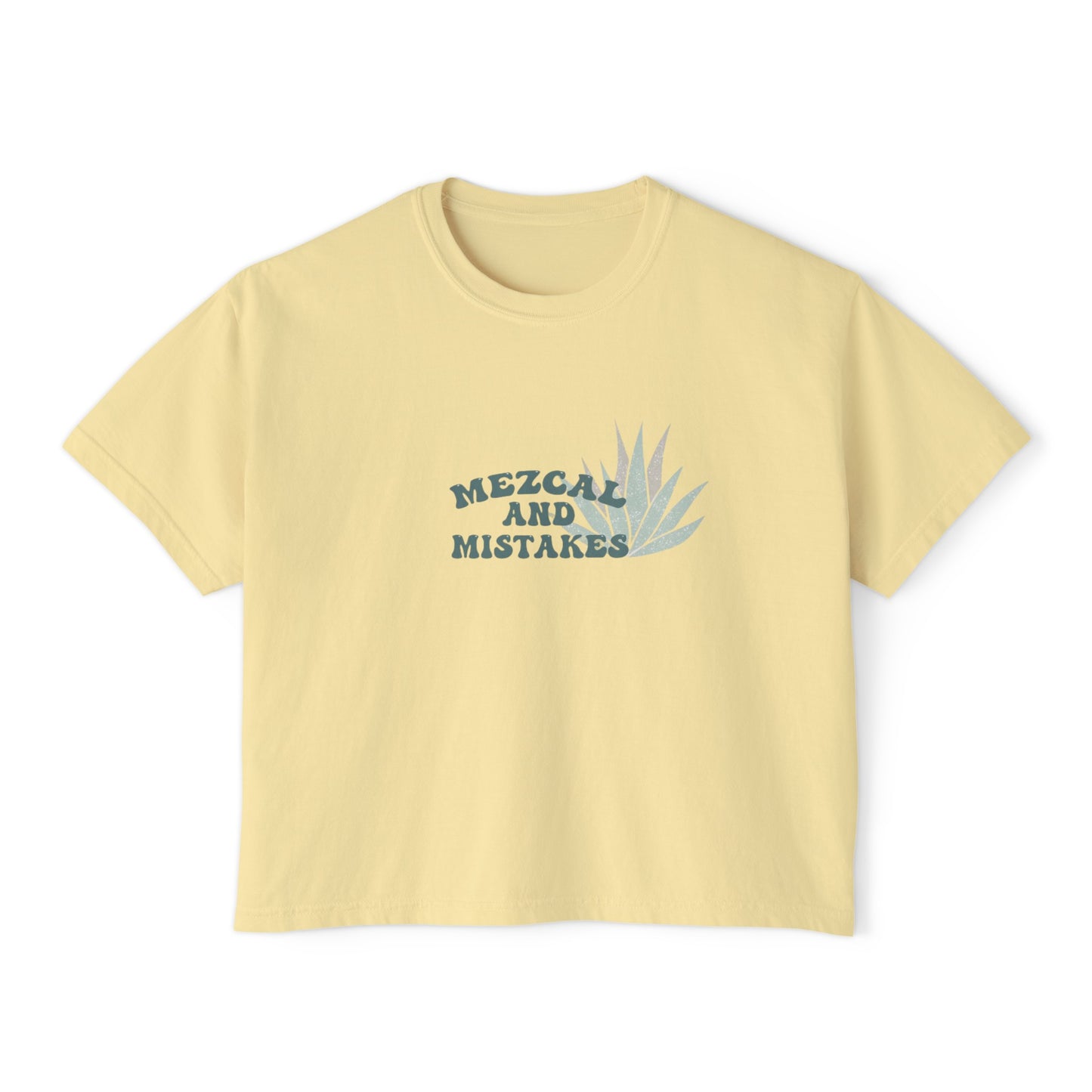 Mezcal and Mistakes Women's Boxy Tee